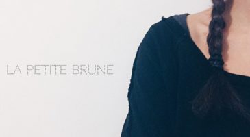 CONFIDENCES DE... LaPetiteBrune
